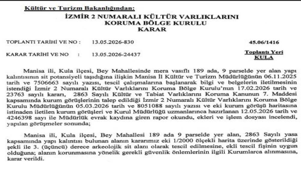 Kula&rsquo;da tarihi yapı kalıntısının bulunduğu alan sit alanı olarak tescillendi
