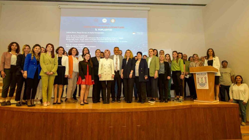 Muğla&rsquo;nın organ doku nakil hizmet s&uuml;re&ccedil;leri değerlendirildi
