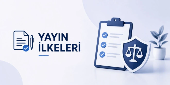 Yayın İlkeleri